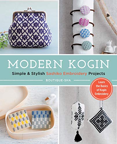 Modern Kogin: Sweet & Simple Sashiko Embroidery Designs & Projects (Paperback)