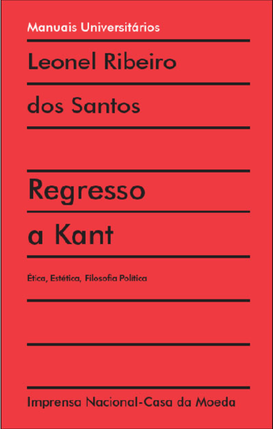 Regresso a Kant: ética, estética, filosofia política