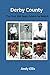 Derby County - The First 10...