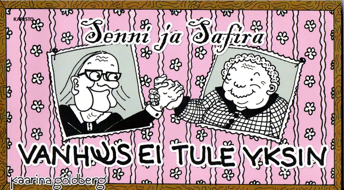 Senni ja Safira: Vanhuus ei tule yksin