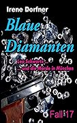 Blaue Diamanten: Leo Schwartz ... und die Morde in München