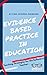 Evidence Based Practice in Education. by Paul Fulbrook