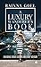 A Luxury Wanderer's Book : ...