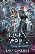 The Elven Apostate