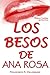 Los Besos De Ana Rosa: Dolo...