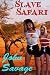 Slave Safari