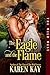 The Eagle and the Flame (Th...