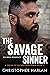 The Savage Sinner: A Series of Savage Gentleman book 2