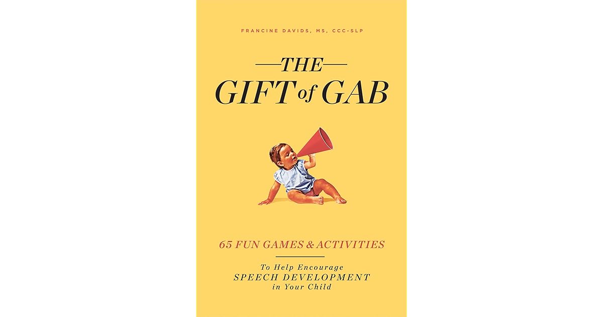 Book giveaway for The Gift of Gab How to Help Encourage Speech