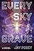 Every Sky a Grave