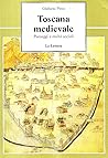 Toscana medievale: Paesaggi e realtà sociali
