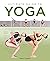 Ultimate Guide to Yoga