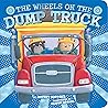 The Wheels on the Dump Truck