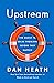 Upstream: The Quest to Solve Problems Before They Happen