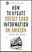 How To Update Credit Card Information by Ultimate Guides