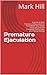 Premature Ejaculation: A gu...