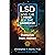 LSD and the Mind of the Universe: Diamonds from Heaven