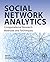 Social Network Analytics: Computational Research Methods and Techniques