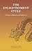 The Enlightenment Cycle: Teachings on Meditation and Enlightenment