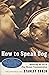 How To Speak Dog by Stanley Coren