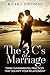 THE 3 C'S OF MARRIAGE: Thre...