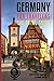 GERMANY FOR TRAVELERS. The total guide: The comprehensive traveling guide for all your traveling needs. (EUROPE FOR TRAVELERS)