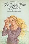 The Magic Three of Solatia by Jane Yolen