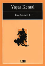 Ince Memed 1 Ince Memed 1 By Yasar Kemal