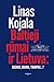 Baltieji rūmai ir Lietuva: ...