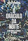 O oráculo da noite: A história e a ciência do sonho Book cover for O oráculo da noite: A história e a ciência do sonho