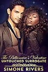 The Billionaire's Untouched Valentine Surrogate by Simone Rivers
