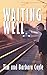 Waiting Well