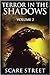 Terror in the Shadows: Volume 2