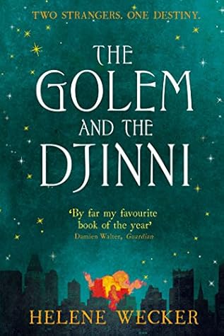 The Golem and the Djinni