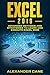 Excel 2019: Advanced Methods and Strategies to Learn and Execute Excel 2019