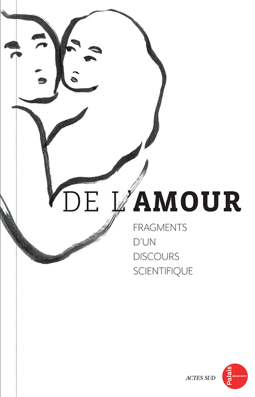 De L’amour - Fragment d’un discours scientifique