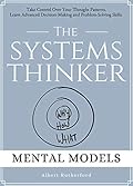 The Systems Thinker - Mental Models