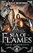 Dawn of Magic: Sea of Flames (The Tree of Ages Series)