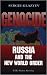 Genocide: Russia and the Ne...