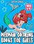 Mermaid Coloring Books for Girls by Blossom Coloring