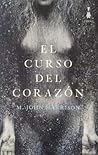 El curso del corazón