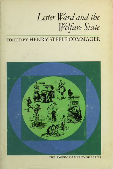 Lester Ward and the Welfare State (Paperback)
