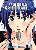 La sirena cannibale, Vol. 2