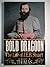 Bold Dragoon: J.E.B. Stuart (Vintage Civil War Library)