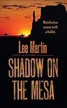 Shadow on the Mesa