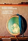 La macchia mongolica by Massimo Zamboni