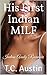 His First Indian MILF: Indian Aunty Romance