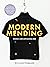Modern Mending