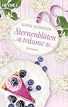 Sternenblütenträume: Roman (German Edition)