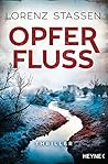 Opferfluss: Thriller (Nicholas-Meller-Serie 3)